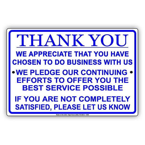 Customer Appreciation Signs Thank You For Your Business Sign 12x18 Metal 